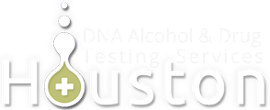 Houston DNA Alcohol & Drug Testing Services